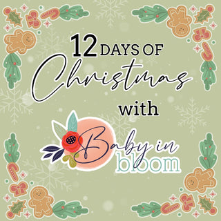 Promotional graphic for '12 Days of Christmas with Baby in Bloom' featuring festive elements on a light green background.