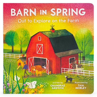 Barn in Spring: Out To Explore On the Farm – Educational Toddler Board Book-180 Books-Cottage Door-Baby In Bloom