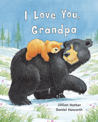 I love you Grandpa Classic Picture Book