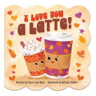I love you a Latte Book-180 Books-Cottage Door-Baby In Bloom