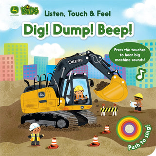 Dig, Dump, Beep Listen, Touch and Feel Book