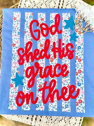 God Shed His Grace on Thee Shirt-210 Womens Top-Trendy Chic-Baby In Bloom